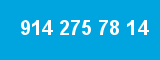 914 275 78 14